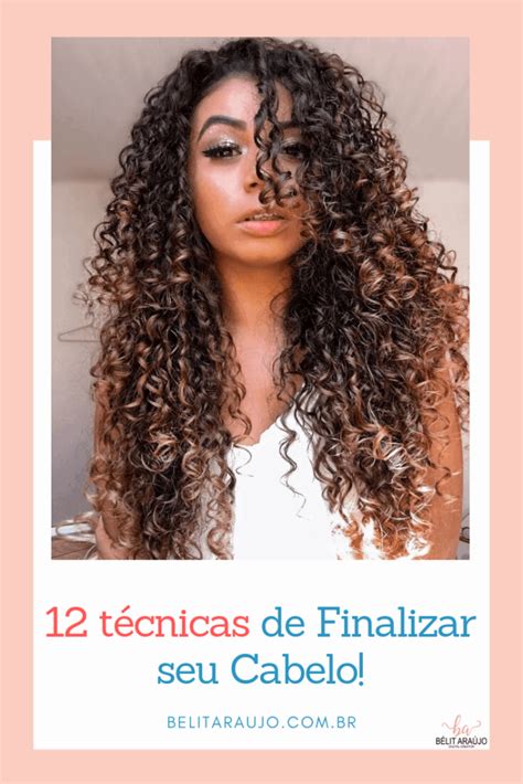 Finalização para Cabelo Cacheado: 12 Técnicas.